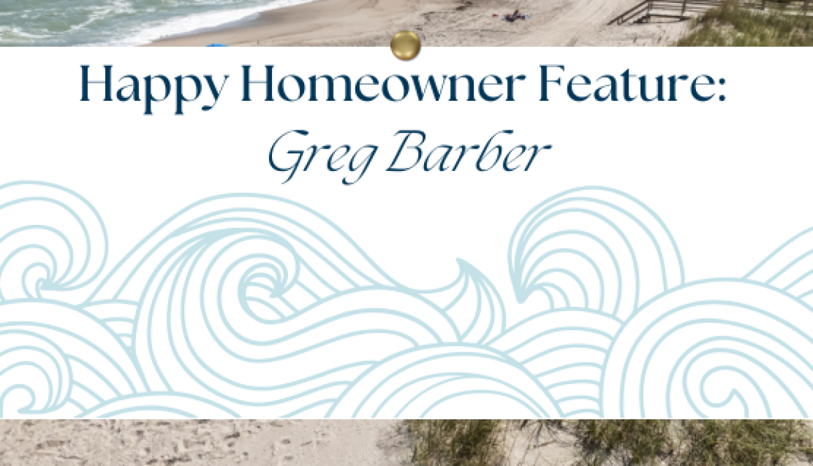 Happy Homeowner Feature graphic spotlighting Greg Barber